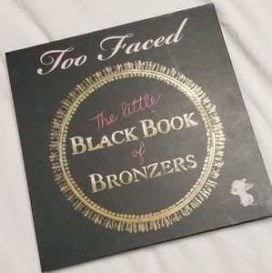 Too Faced "The little black book of bronzers"